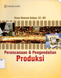 Perencanaan dan Pengendalian Produksi