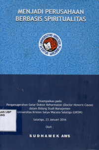 Menjadi Perusahaan Berbasis Spiritualitas
