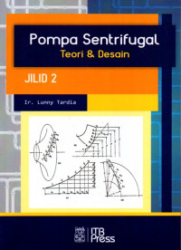 Pompa Sentrifugal: Teori & Desain (Jilid 2)