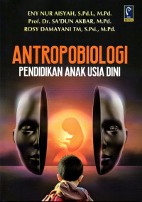 Antropobiologi : Pendidikan Anak Usia Dini