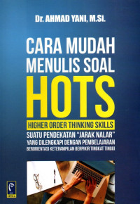 Cara Mudah Menulis Hots Higher Order Thinking Skills