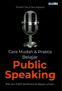 Image of Cara Mudah & Praktis Belajar  Public Speaking