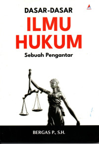Image of Dasar-Dasar Ilmu Hukum Sebuah Pengantar