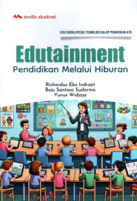 Edutaiment: Pendididkan Melalui Hiburan