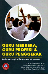 Image of Guru Merdeka, Guru Profesi & Guru Penggerak
