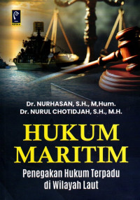 Image of Hukum Maritim: Penegakan Hukum Terpadu di Wilayah Laut