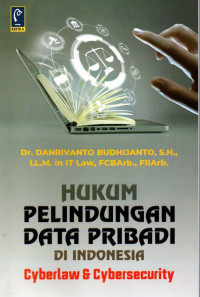 Hukum Perlindungan Data Pribadi Di Indonesia