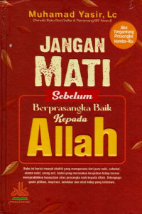 Image of Jangan Mati Sebelum Berprasangka Baik Kepada Allah