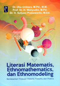 Literasi Matematis, Ethnomathematics, dan Ethnomodeling