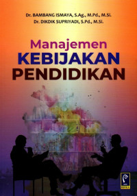 Manajemen Kebijakan Pendidikan