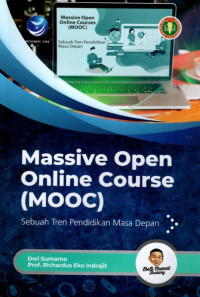 Massive Open Online Course: Sebuah Tren Pendidikan Masa Depan