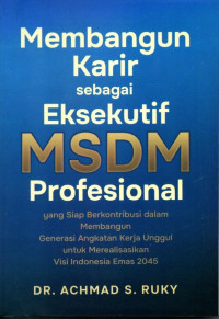 Image of Membangun Karir Sebagai Eksekutif MSDM Profesional