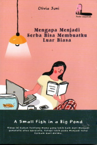 Image of Mengapa Menjadi Serba Bisa Membuatku Luar Biasa