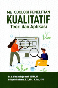 Image of Metodologi Penelitian Kualitatif: Teori dan Aplikasi