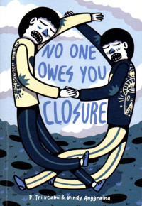 Image of No One Owes You Closure
