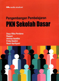 Pengembangan Pembelajaran PKN Sekolah Dasar