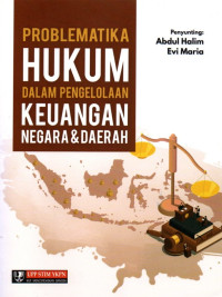 Image of Problematika Hukum Dalam Pengelolaan Keuangan Negara & Daerah