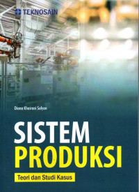 Image of Sistem Produksi: Teori dan Studi Kasus