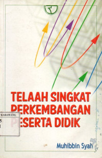 Telaah Singkat Perkembangan Peserta Didik