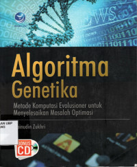 Algoritma Genetika: Metode komputasi evolusioner untuk menyelesaikan masalah optimasi