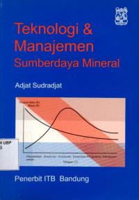 Teknologi dan Manajemen Sumberdaya Mineral