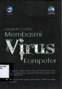 Langkah Cerdas Membasmi Virus Komputer