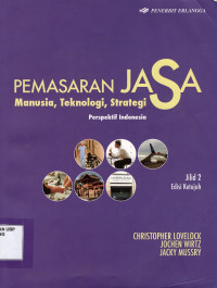 Pemasaran Jasa Manusia, Teknologi, Strategi perspektif Indonesia Jilid 2