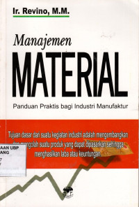 Manajemen Material:Panduan Praktis Bagi Industri Manufaktur