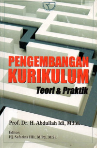Pengembangan Kurikulum: Teori dan praktik