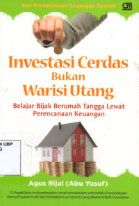 Investasi Cerdas Bukan Warisis Utang