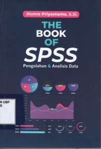 The Book of SPSS: Pengelolaan dan Analisis Data