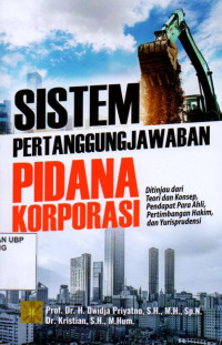 Sistem Pertanggungjawaban Pidana Korporasi