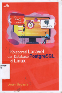 Kolaborasi Lavarel dan Database PostgreSQL di Linux