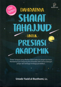 Dahsyatnya Shalat Tahajud Untuk Prestasi Akademik