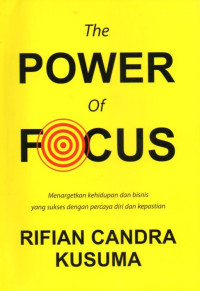 The Power Of Focus