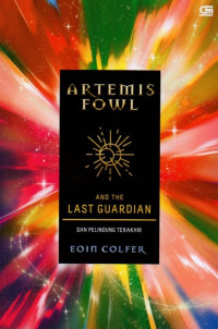 Artemis Fowl and The Last Guardian