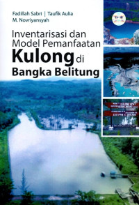 Inventarisasi dan Model Pemanfaatan Kulong di Bangka Belitung