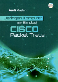 Jaringan Komputer dan Simulasi Cisco Packet Tracer