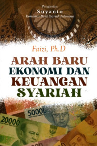 Arah Baru Ekonomi dan Keuangan Syariah
