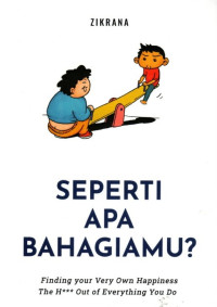 Image of Seperti Apa Bahagiamu?
