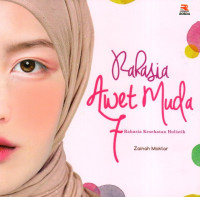 Rahasia Awet Muda: Rahasia Kesehatan Holistik