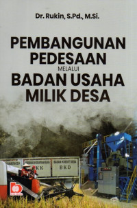 Pembangunan Pedesaan Melalui Badan Usaha Milik Desa