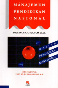 Manajemen Pendidikan Nasional: Kajian Pendidikan Masa Depan