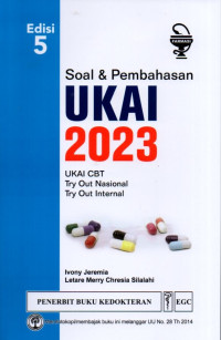 Soal dan Pembahasan UKAI 2023: UKAI CBT, Try Out Nasional, Try Out Intern