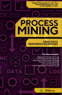 Process Mining : Sains Data Berorientasi Proses