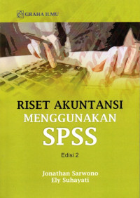 Riset Akuntansi Menggunakan SPSS