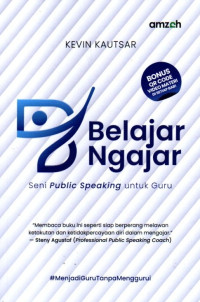 Image of Belajar Ngajar: Seni Public Speaking Untuk Guru