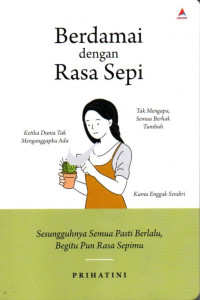 Berdamai Dengan Rasa Sepi