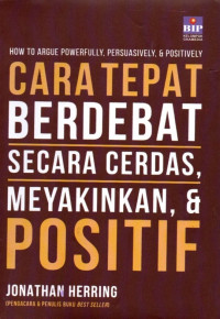 Cara Tepat Berdebat Secara Cerdas, Meyakinkan & Positif