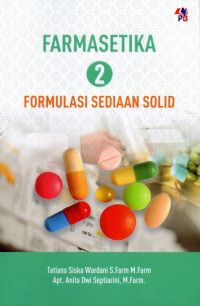 Farmasetika 2 Formulasi Sediaan Solid
